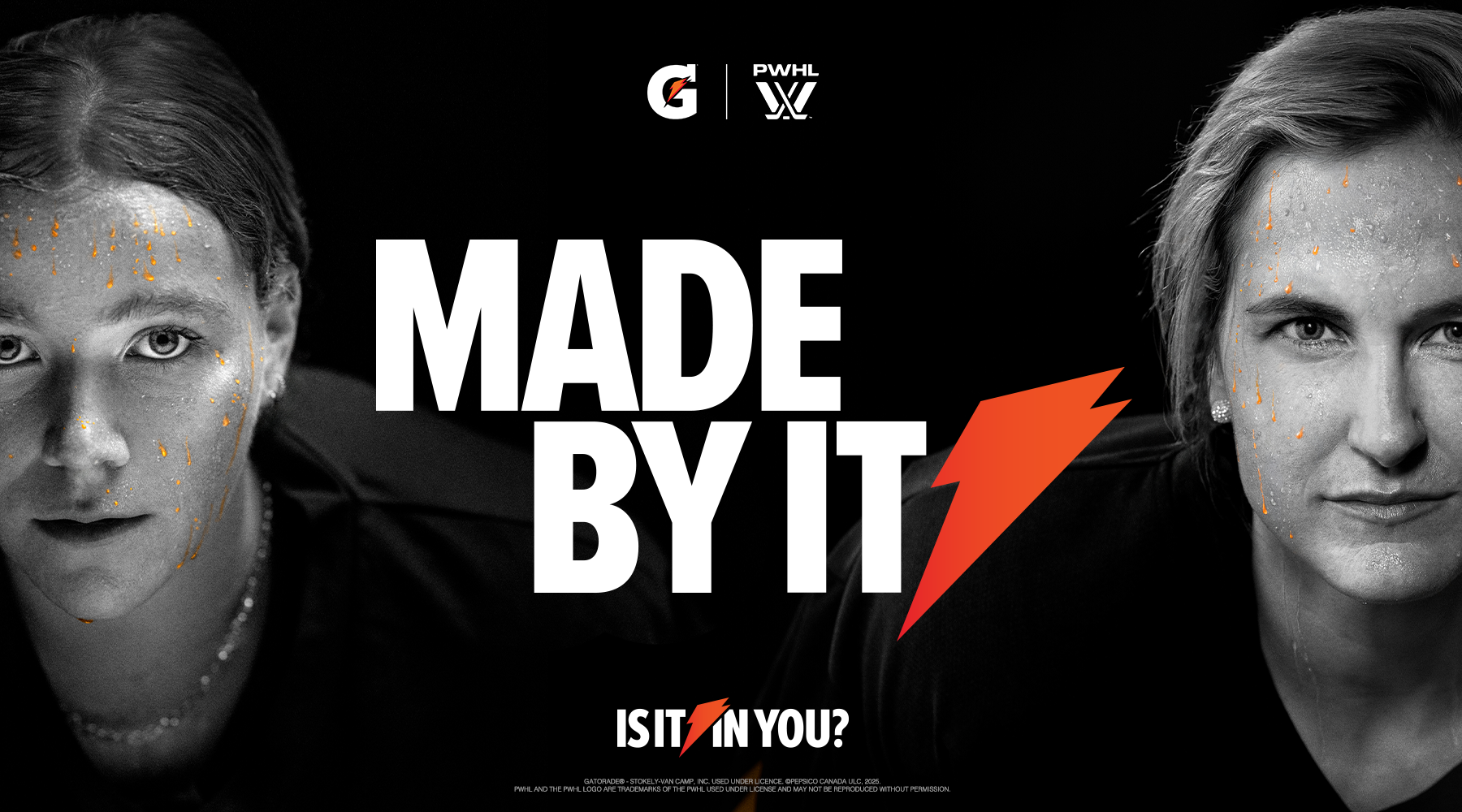 Gatorade Made By It campaign featuring PWHL players with black-and-white athlete portraits and iconic orange Gatorade lightning bolt logo celebrating women's professional hockey